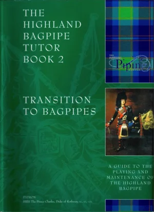 National Piping Centre Highland Bagpipe Tutor Book 2: Transition to Bagpipes